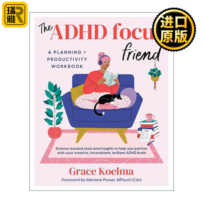 英文原版 The ADHD Focus Friend 注意力不集中的朋友 多动症 计划及高效率工作手册 Grace Koelma 英文版 进口英语原版书籍