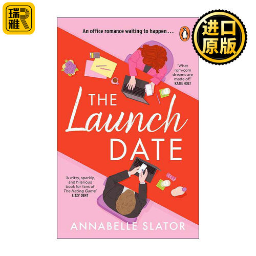 英文原版 The Launch Date 心动上线 Annabelle Slator畅销浪漫爱情小说 北美晋江文学 英文版 进口英语原版书籍