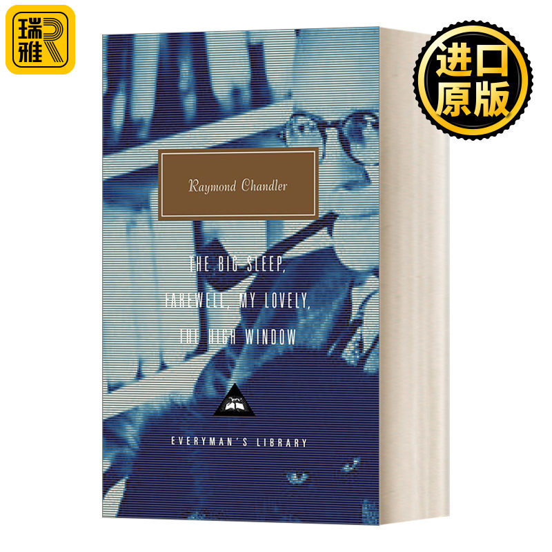 The Big Sleep; Farewell, My Lovely; The High Window 夜长梦多，再见吾爱，高窗 人人图书馆当代经典系列 精装