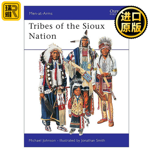英文原版 Tribes of the Sioux Nation 北美印第安苏族部落 历史上的军队系列 英文版 进口英语原版书籍