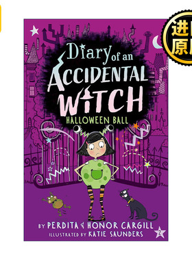 英文原版 Halloween Ball Diary of an Accidental Witch 意外女巫日记系列 万圣节球 儿童章节桥梁故事书 Perdita Cargill 英文版