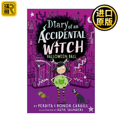 英文原版 Halloween Ball Diary of an Accidental Witch 意外女巫日记系列 万圣节球 儿童章节桥梁故事书 Perdita Cargill 英文版