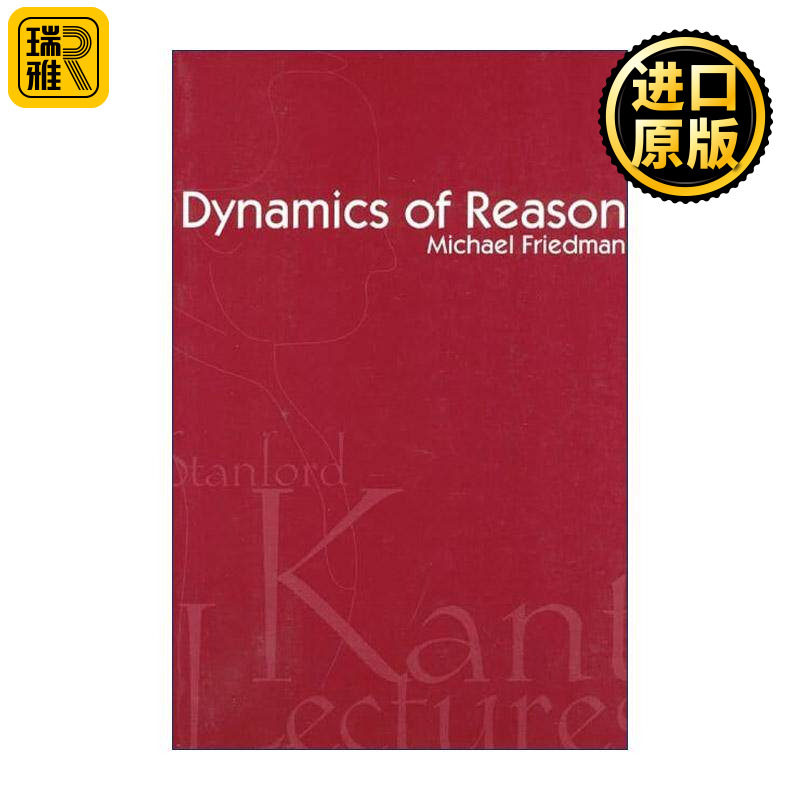 英文原版 Dynamics of Reason 理性的动力 哲学 分道而行作者迈克尔·弗里德曼 英文版 进口英语原版书籍