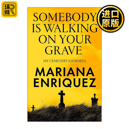 英文原版 Somebody Is Walking on Your Grave 有人在你的坟墓上行走 阿根廷作家玛丽安娜·恩里克斯新作 英文版 进口英语原版书籍