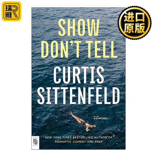英文原版 Show Don't Tell 展示而非讲述 短篇女性小说集 奥尔特校园手记作者科蒂斯·希登费尔德 英文版 进口英语原版书籍