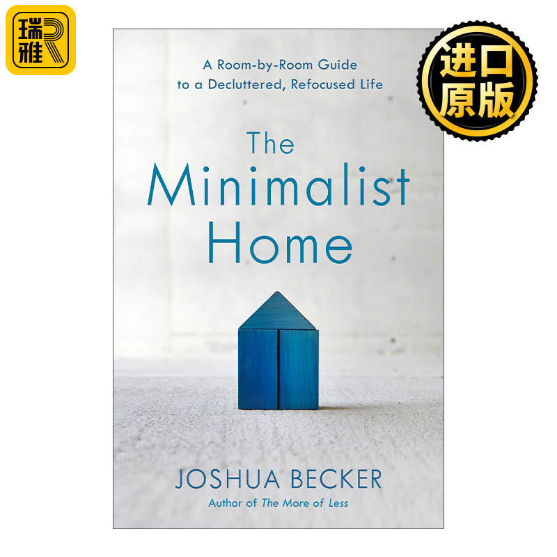 The Minimalist Home 极简家居整理法 贝氏整理法则 Joshua Becker乔舒亚·贝克尔 精装