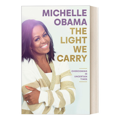 英文原版 The Light We Carry 我们携带的光 米歇尔奥巴马2022新书传记自传 Michelle Obama 在不确定的时代克服 精装