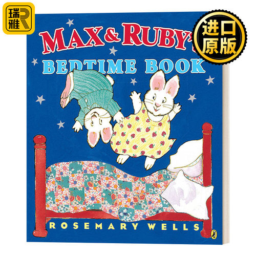 英文原版 Max and Ruby's Bedtime Book 麦克斯和露比的睡前故事书 Rosemary Wells 3-5岁儿童哄睡绘本 英文版 进口英语原版书籍