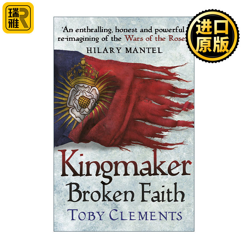 英文原版 Kingmaker Broken Faith 造王者 破碎信仰 Toby Clements 畅销玫瑰战争背景历史小说 英文版 进口英语原版书籍