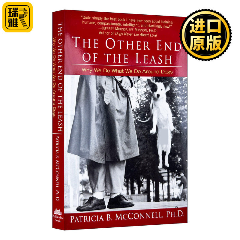 The Other End of the Leash 别跟狗争老大 以科学新观点看待我们与狗之间的关系 宠物 Patricia McConnell