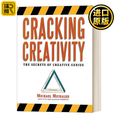 Cracking Creativity: The Secrets of Creative Genius 创意的技术:100位天才的9种思考习惯 Michael Michalko