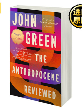英文原版 The Anthropocene Reviewed 人类世评论 人类世回顾 John Green 约翰格林杂文集 无比矛盾和谐的生命笔记