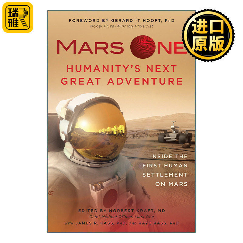 Mars One 火星一号 人类的下一个伟大冒险 探秘火星上的人类定居点 Norbert Kraft