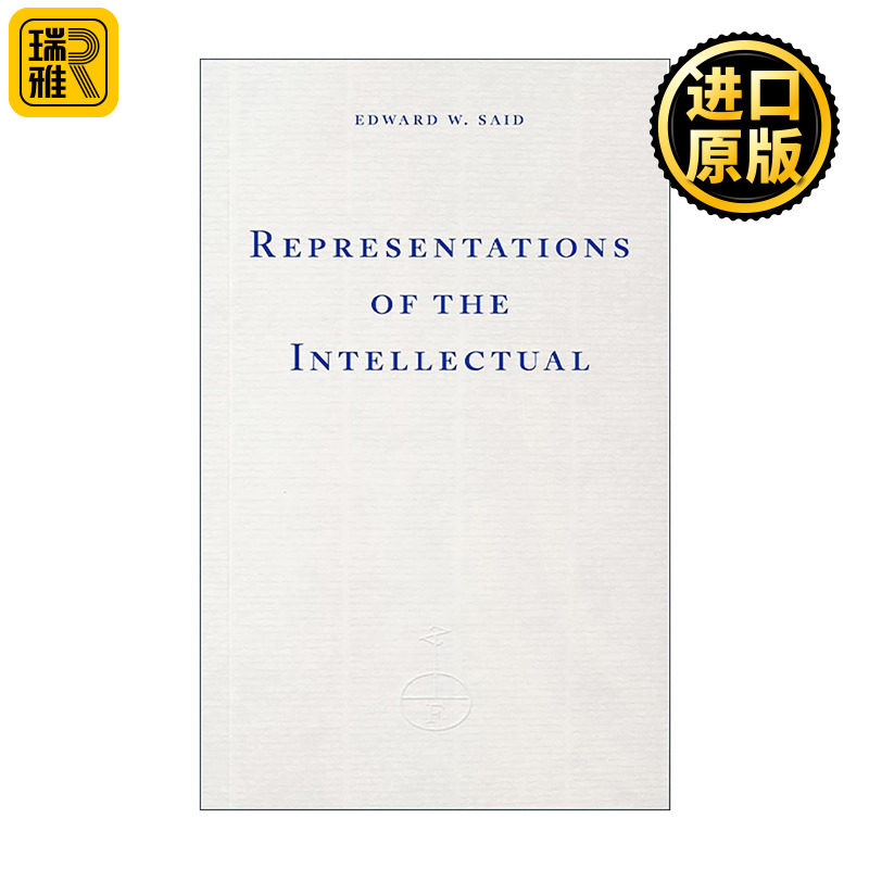 英文原版 Representations of the Intellectual 知识分子论 爱德华·萨义德 英文版 进口英语原版书籍