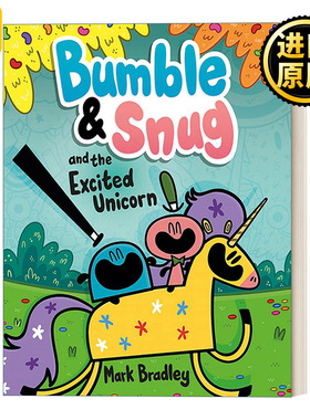 Bumble and Snug and the Excited Unicorn  Bumble、Snug和兴奋的独角兽