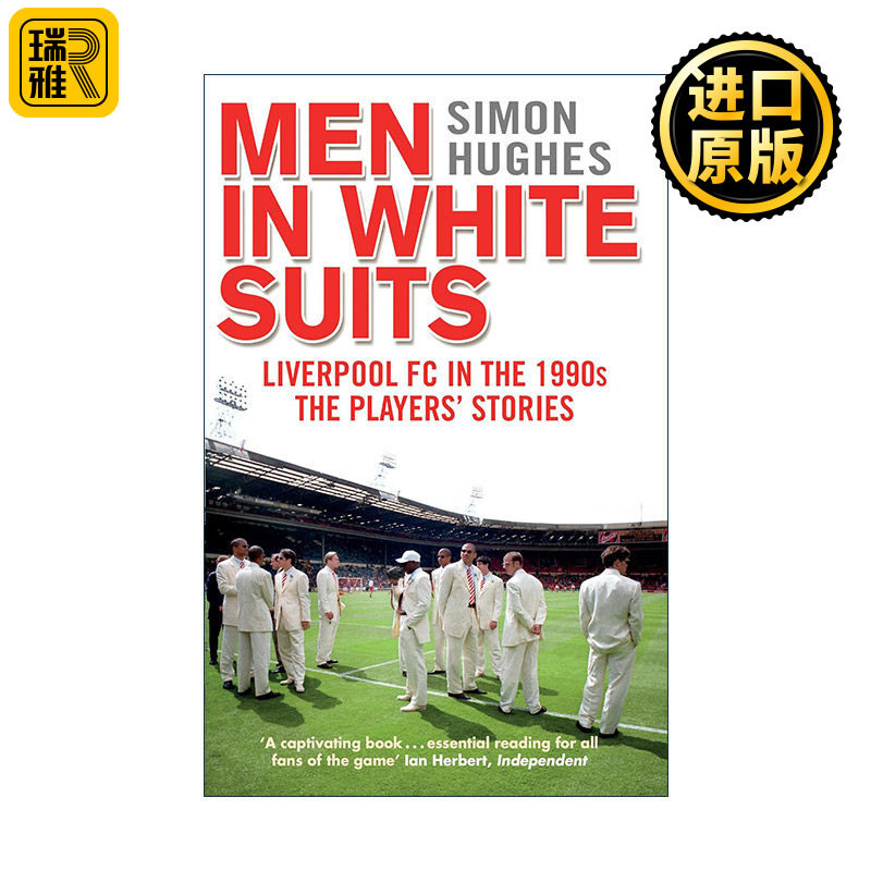 英文原版 Men in White Suits 身穿白西装的人 90年代的利物浦足球俱乐部 英文版 进口英语原版书籍