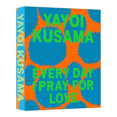 英文原版 Yayoi Kusama Every Day I Pray For Love 草间弥生 每日为爱祈祷 画册精装 英文版 进口英语原版书籍