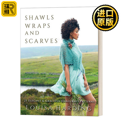 Shawls, Wraps, and Scarves 披肩和围巾的手工编织和图案书 英文原版