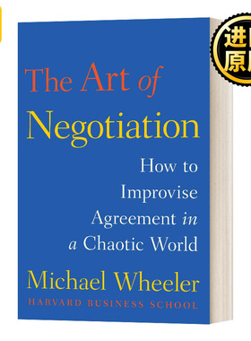 谈判的艺术 英文原版 The Art of Negotiation 英文版 Lecturer in Philosophy Michael Wheeler 进口英语原版书籍