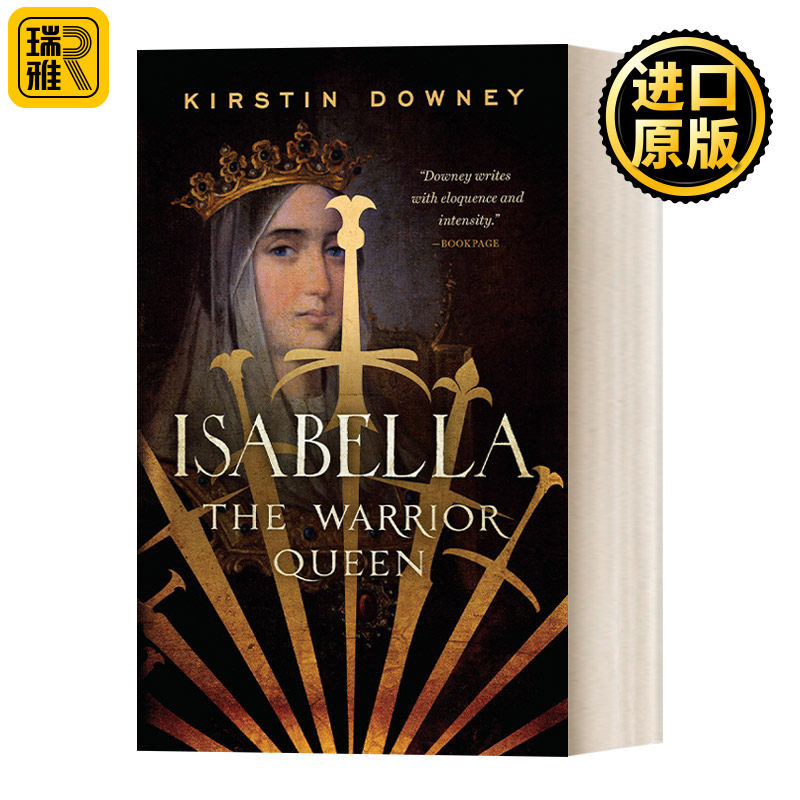 Isabella: The Warrior Queen 伊莎贝拉:西班牙武士女王 Kirstin Downey