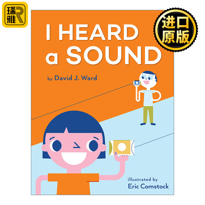 I Heard a Sound 听到的声音 儿童声音科学实验绘本 科普百科 Eric Comstock