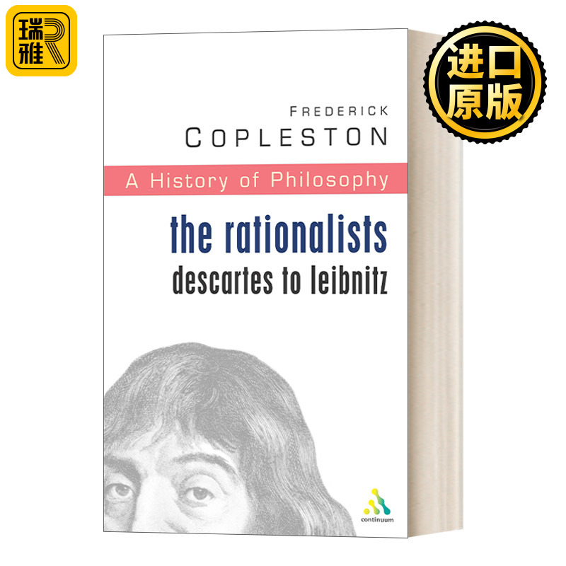 英文原版 History of Philosophy Volume 4 哲学史卷4 理性主义者 从笛卡尔到莱布尼茨 英文版Frederick C. Copleston进口英语书籍