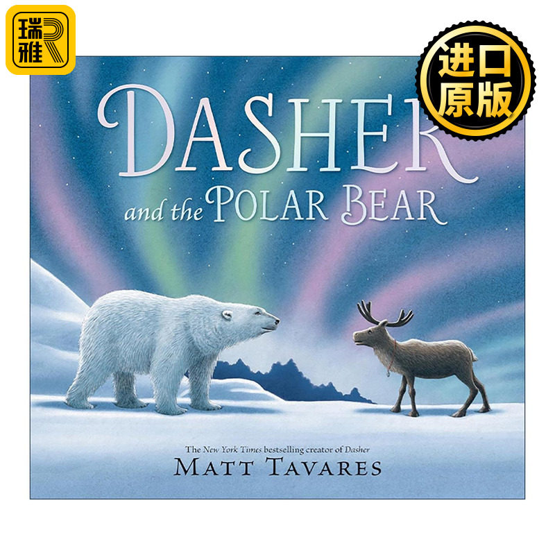 英文原版 Dasher and the Polar Bear 驯鹿与北极熊 儿童圣诞节日绘本精装 英文版 进口英语原版书籍