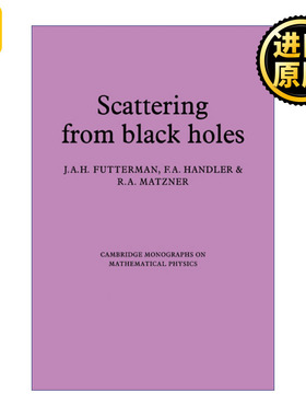Scattering from Black Holes 黑洞散射 剑桥数学物理学专著
