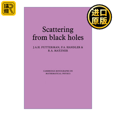 Scattering from Black Holes 黑洞散射 剑桥数学物理学专著