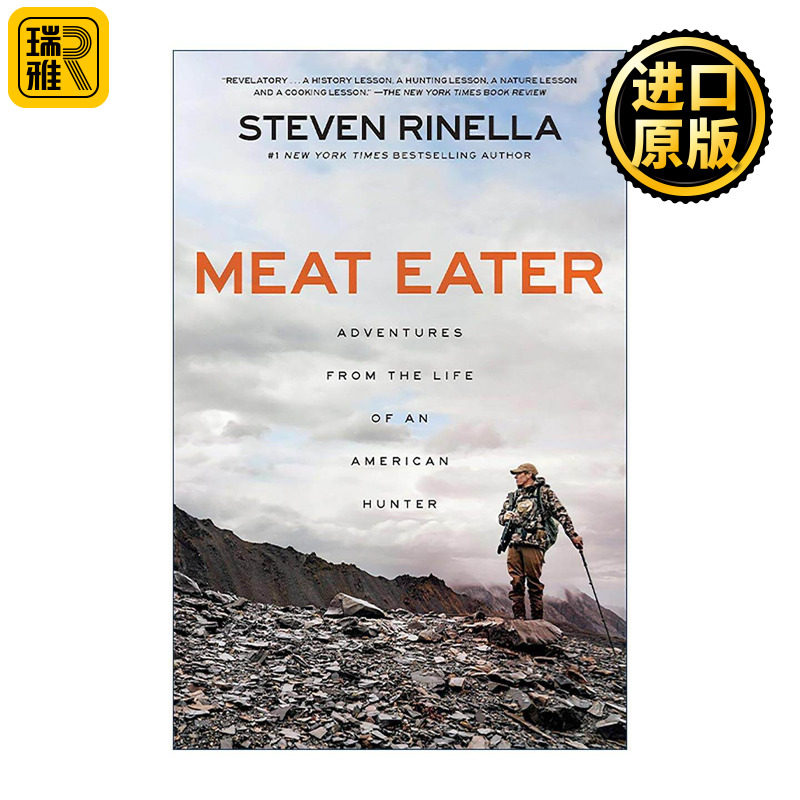 英文原版 Meat Eater 肉食猎者 美国猎人历险记 狩猎 传记 Steven Rinella 英文版 进口英语原版书籍