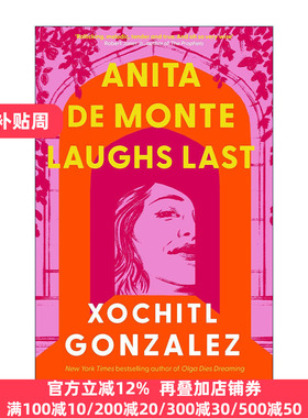 英文原版 Anita de Monte Laughs Last 安妮塔·德蒙特笑到最后 索奇特·冈萨雷斯小说 英文版 进口英语原版书籍