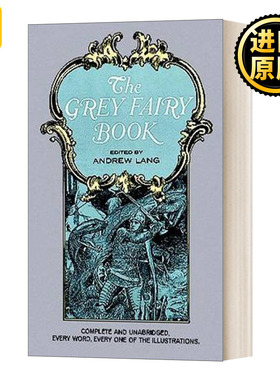 The Grey Fairy Book 朗格灰色童话 安德鲁 朗格 Andrew Lang 英文原版