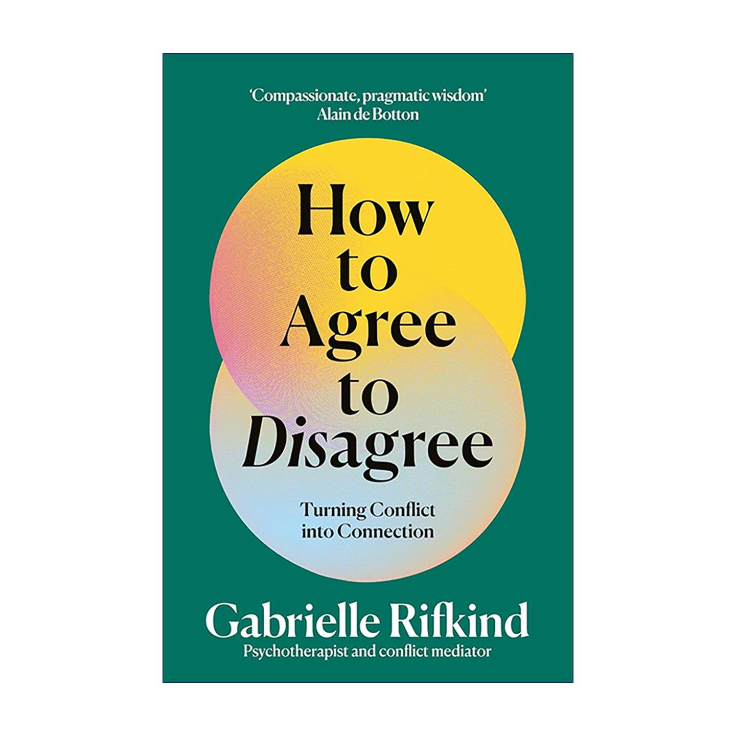 英文原版 How to Agree to Disagree 求同存异 从冲突到对话的沟通艺术 国际冲突调解专家、TED演讲者 重磅新作 英文版 进口英语