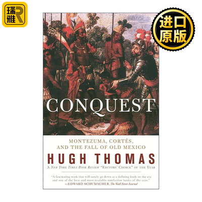 英文原版 Conquest 征服 科尔特斯 蒙特祖玛与旧墨西哥的覆亡 洛杉矶时报年度历史图书奖 英文版 进口英语原版书籍
