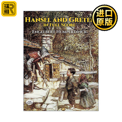 英文原版 Hansel and Gretel in Full Score 英格伯特·洪普丁克汉泽尔与格勒太尔全谱 格林兄弟童话改编歌剧 进口英语原版书籍
