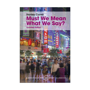 Must We Mean What We Say? 言必所指?Stanley Cavell 论文集