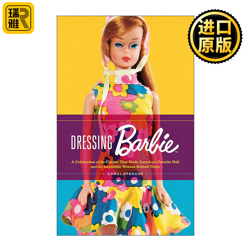 Dressing Barbie 芭比服装设计 卡罗尔·斯宾塞职业生涯 创意灵感