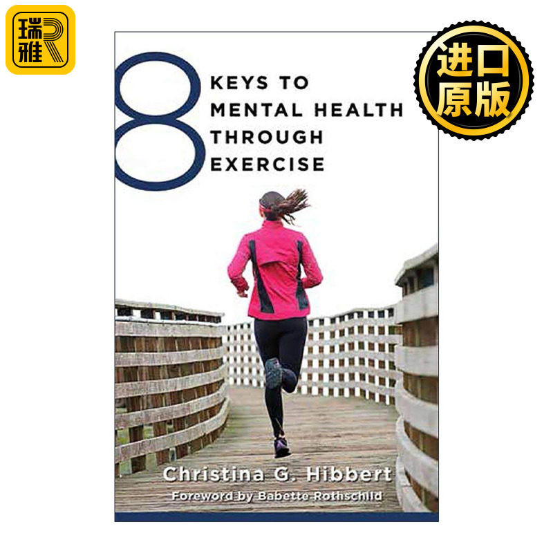 英文原版 8 Keys to Mental Health Through Exercise 心理健身房 通过锻炼改善心理健康的8个要诀 英文版 进口英语原版书籍
