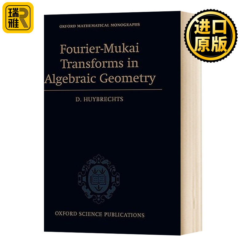 现货-  Fourier-Mukai Transforms in Algebraic Geometry