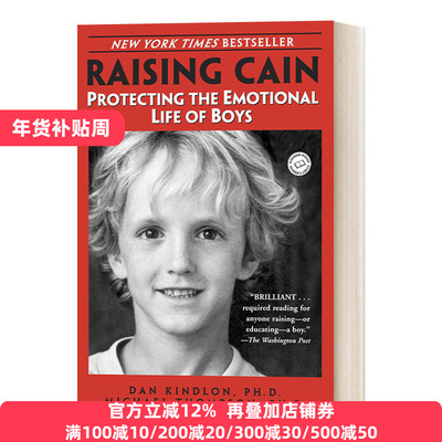 Raising Cain Protecting the Emotional Life of Boys