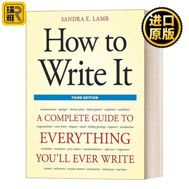 How to Write It 实用写作完全指南 第三版 一本书解决71种职场与生活中的写作需求 Sandra E. Lamb