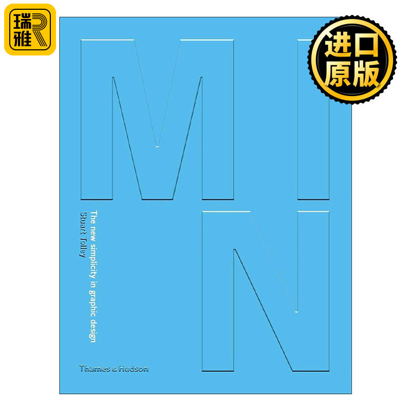 英文原版 Min the New Simplicity in Graphic Design 极简设计 平面设计的极简主义 斯图尔特·托里 英文版 进口英语原版书籍