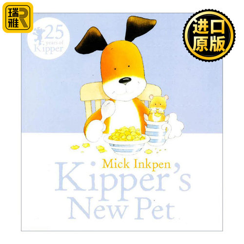 英文原版 Kipper's New Pet小狗奇普的新宠物 儿童启蒙认知绘本 廖彩杏书单 凯特·格林纳威大奖得主 Mick Inkpen进口英语原版书籍