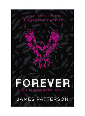 英文原版 Maximum Ride Forever 极速飞行小说9 詹姆斯·帕特森 英文版 进口英语原版书籍