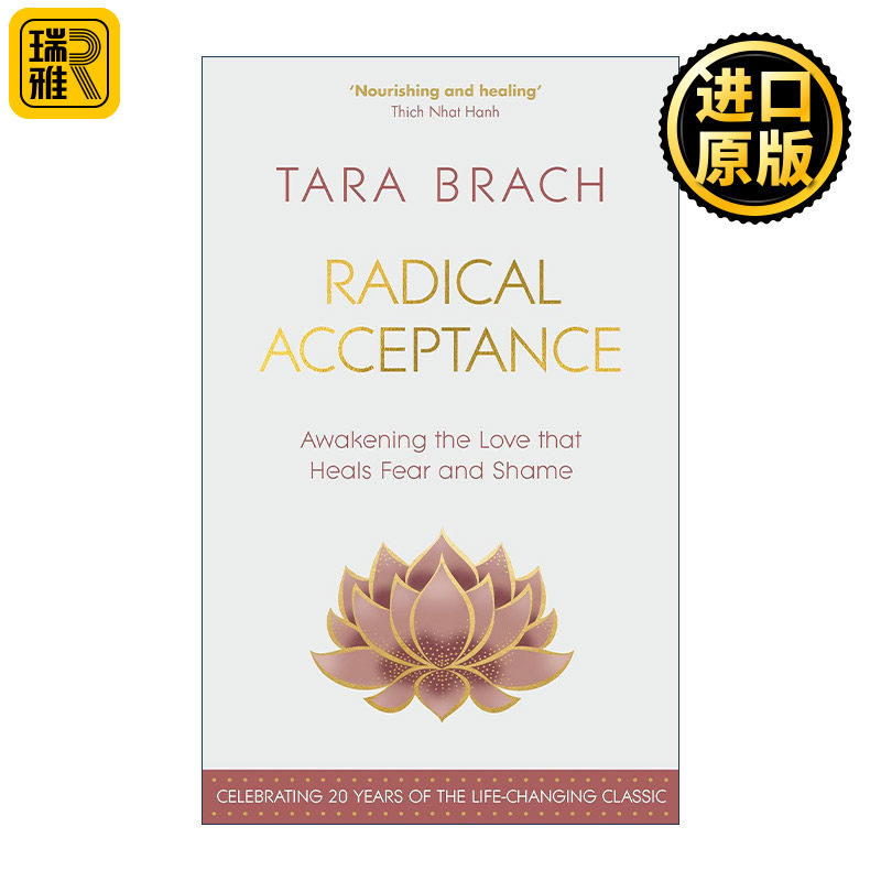 Radical Acceptance 全然接受这样的我 用佛的心拥抱生活 临床心理学家塔拉•布拉克 精装 英文原版 进口英语书籍