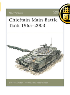 Chieftain Main Battle Tank 1965–2003 英国奇伏坦主战坦克 酋长坦克 先锋武器系列