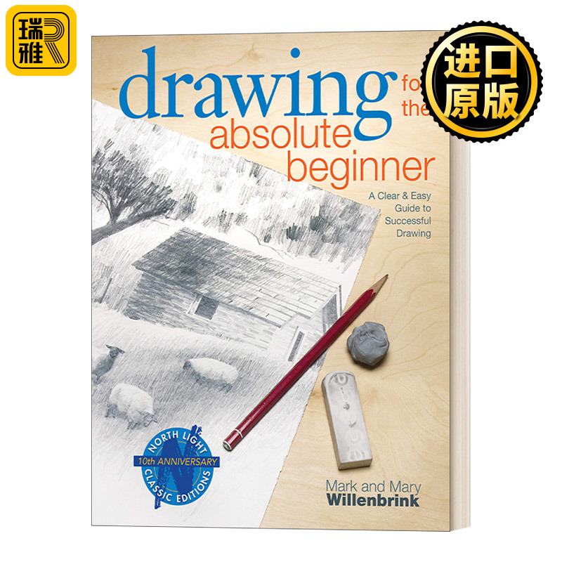 Drawing for the Absolute Beginner Mark Willenbrink