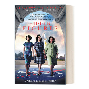 Hidden Figures 隐藏人物 美国梦和帮助赢得太空竞赛的黑人女数学家的故事 电影封面版 美国大学新生书单