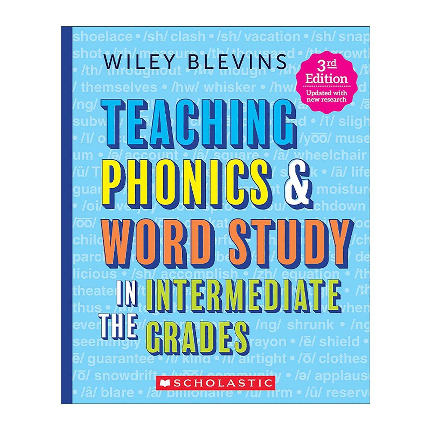 英文原版 Teaching Phonics & Word Study in the Intermediate Grades 中年级自然拼读与单词学习的教学指南 第3版 Wiley Blevins