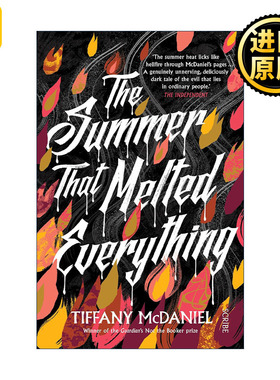 The Summer That Melted Everything Tiffany McDaniel